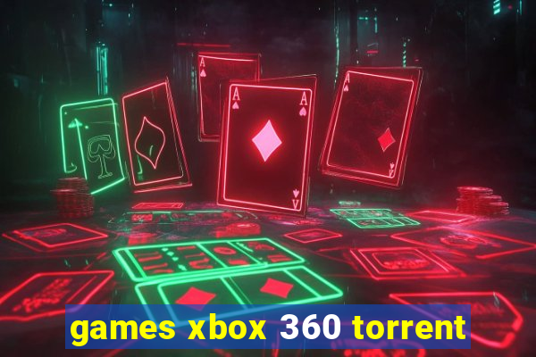 games xbox 360 torrent